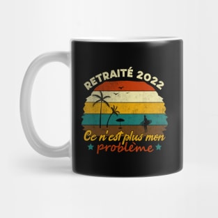 Retraité 2022 Ce N'est Pas Plus Mon Problem Cadeau Pour Hommes Femmes Retraité Vintage Mug